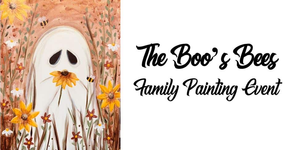 A ghost with yellow flowers on its face is surrounded by bees and grass. The text reads, "The Boo's Bees Family Painting Event.