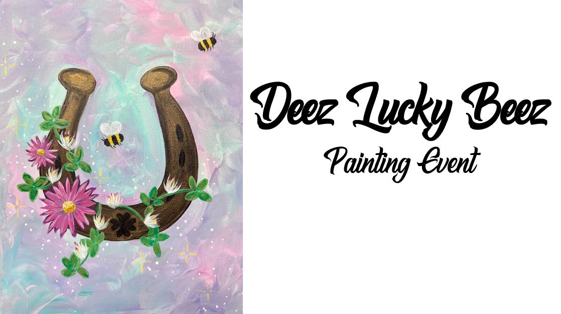 A painted horseshoe adorned with flowers and bees graces a pastel background, capturing the spirit of the "Deez Lucky Beez" Painting Event.