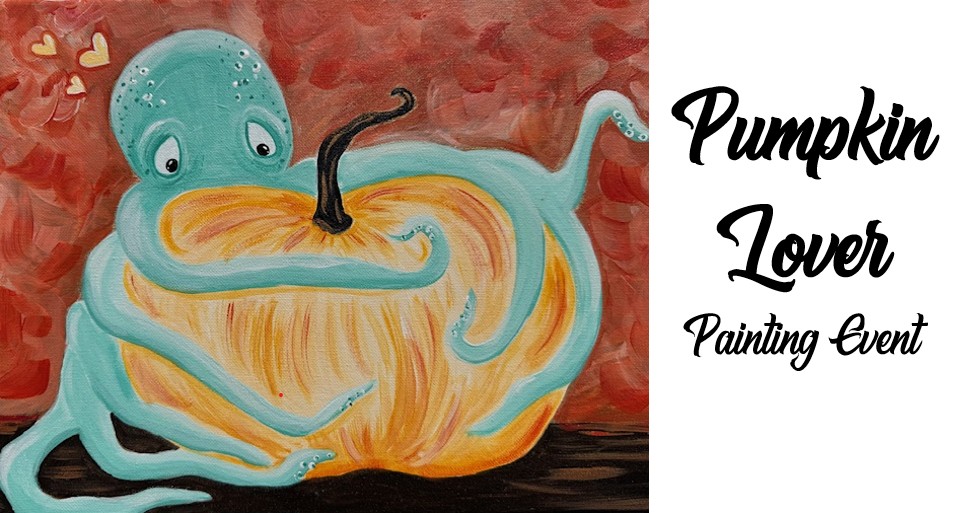 PL_bbannn A teal cartoon octopus hugs a large orange pumpkin against a reddish background. Text on the right reads, "Pumpkin Lover Painting Event"—a perfect celebration for any pumpkin painting enthusiast!.
